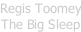 Regis Toomey The Big Sleep