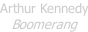 Arthur Kennedy Boomerang