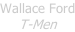 Wallace Ford T-Men
