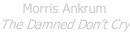 Morris Ankrum The Damned Don’t Cry